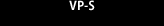 VP-S